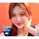 CD / STAYC / Teddy Bear -Japanese Ver.- (初回限定メンバー別ジャケット ISA盤) / UPCH-89533