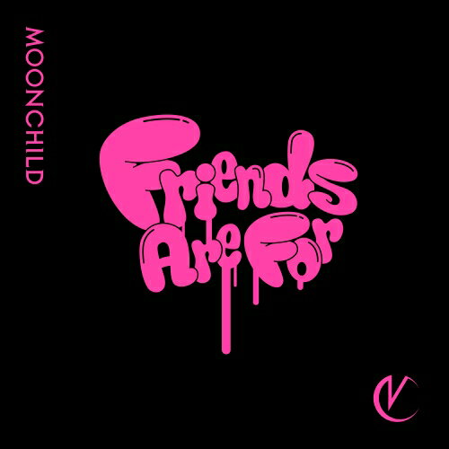 CD / MOONCHILD / Friends Are For (通常盤) / AICL-4460