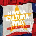 【取寄商品】CD / オムニバス / GILLES PETERSON PRESENTS HAVANA CULTURA MIX -THE SOUNDCLASH! ...