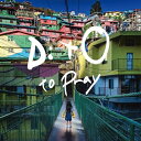 【取寄商品】CD / DitO to Pray / DitO オリジナルサウンドトラック / DCGRM-2471