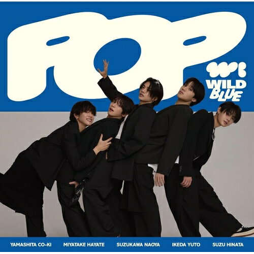 Lock, Pops - CD / WILD BLUE / POP (通常盤(初回プレス)) / POCS-23919