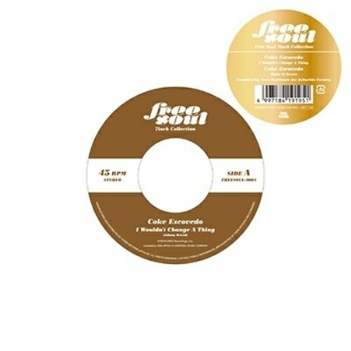【取寄商品】EP / Coke Escovedo / I Wouldn't Change A Thing/Make It Sweet (初回生産限定盤) / FREESOUL-4[11/03]発売