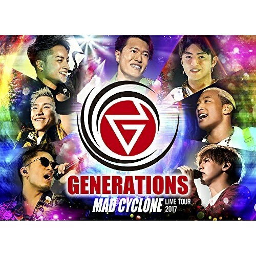 DVD / GENERATIONS from EXILE TRIBE / GENERATIONS LIVE TOUR 2017 MAD CYCLONE (通常版) / RZBD-86520