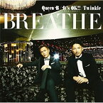 CD / BREATHE / Queen B/It's OK!! ～キミがいるから～/Twinkle / RZCD-59444