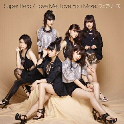 乐天商城 - CD / フェアリーズ / Super Hero/Love Me,Love You More. / AVCD-16439