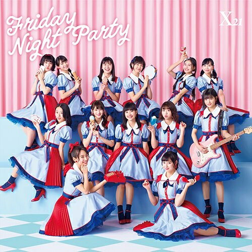 CD / X21 / Friday Night Party (CD(スマプラ対応)) (通常盤) / AVCD-94017