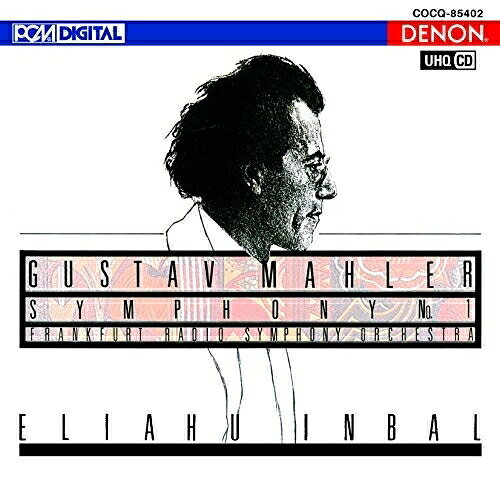 樂天商城 - CD / エリアフ・インバル / UHQCD DENON Classics BEST マーラー:交響曲第1番(巨人) (UHQCD) / COCQ-85402