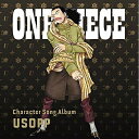 CD / オムニバス / ONE PIECE Character Song Album USOPP (歌詞付) (TVアニメ『ONE PIECE』20周年記念)...