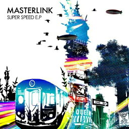 CD / MASTERLINK / SUPER SPEED E.P / JBCP-4003