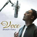 CD / 福井晶一 / Voce / KICC-1476