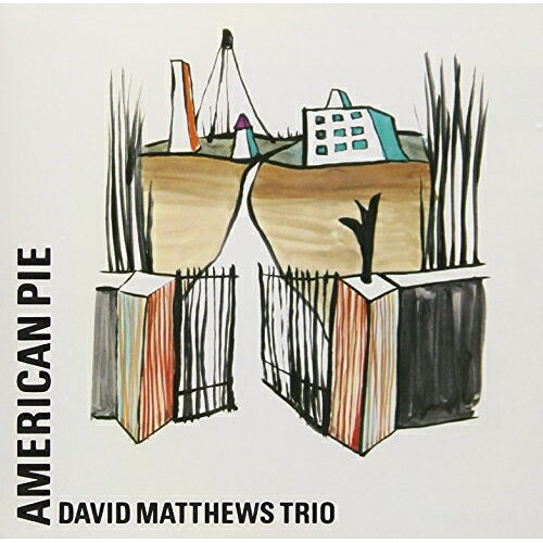 CD / デビッド・マシューズ・トリオ with ゲイリー・バートン / アメリカン・パイ (ライナーノーツ) / KICJ-783
