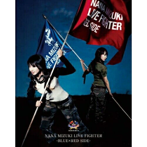 BD / アニメ / NANA MIZUKI LIVE FIGHTER BLUE×RED SIDE(Blu-ray) / KIXM-1