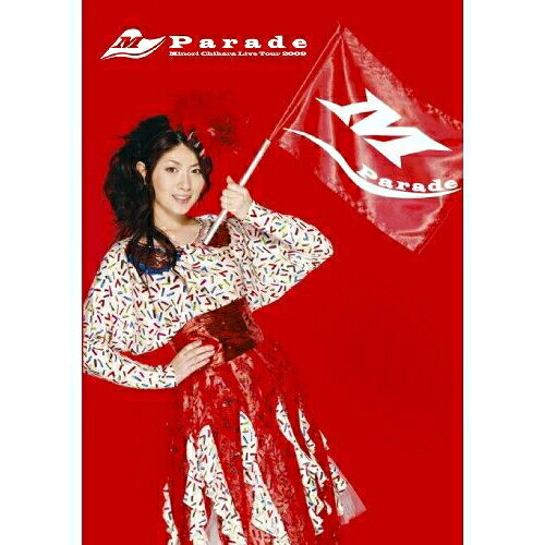Minori Chihara Live Tour 2009 〜Parade〜アニメチハラミノリ ちはらみのり　発売日 : 2009年6月24日　種別 : DVD　JAN : 4540774600137　商品番号 : LASD-7001【収録内容】DVD:11.Opening2.Prism in the name of hope3.FUTURE STAR4.蒼い孤島5.too late?not late...6.MC7.ふたりのリフレクション8.Fairy Tune9.Cynthia10.MC〜メンバー紹介〜11.雨上がりの花よ咲け12.interlude13.詩人の旅14.アコースティックメドレー、Sandglass〜記憶の粒子、Last Arden、Peace of mind〜人魚のささやき15.MC16.光17.そのとき僕は髪飾りを買う18.勇気の鼓動19.Melty tale storageDVD:21.MC2.Lush march!!3.Voyager train4.輪舞-revolution5.君がくれたあの日6.Paradise Lost-at next nest-7.透明パークにて8.ENCORE::everlasting...9.ENCORE::純白サンクチュアリィ10.ENCORE::MC11.ENCORE::Say you?12.ENCORE::MC13.ENCORE::花束14.ENCORE::Lineup15.ENCORE::Curtain call16.ENCORE::End-title roll