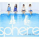 CD / スフィア / LET・ME・DO!! (CD+DVD) (初回生産限定盤) / LASM-34105