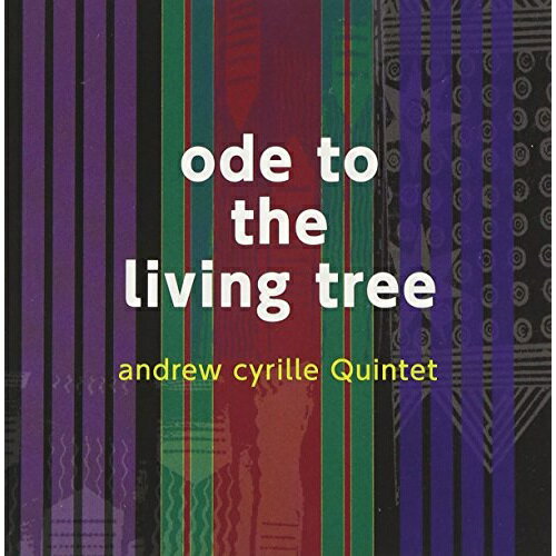 CD / アンドリュー・シリル・クインテット / オード・トゥ・ザ・リヴィング・ツリー (紙ジャケット) / VHCD-78231
