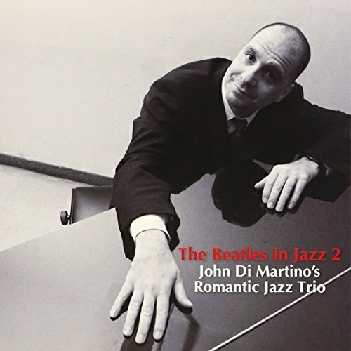 CD / ジョン・ディ・マルティーノ・ロマンティック・ジャズ・トリオ / ビートルズ・イン・ジャズ2 (紙ジャケット) / VHCD-78264