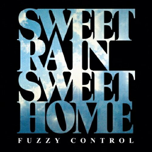 CD / FUZZY CONTROL / SWEET RAIN SWEET HOME / POCS-21028