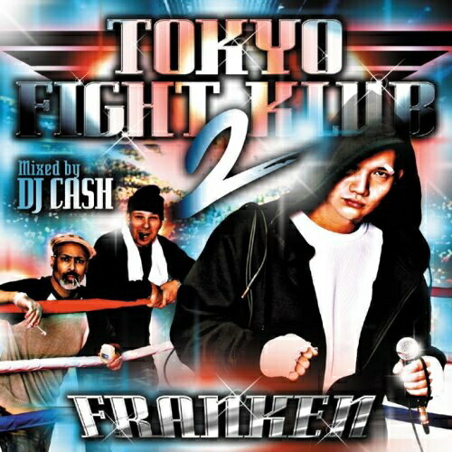 CD/TOKYO FIGHT KLUB 2/FRANKEN/RSM-1001