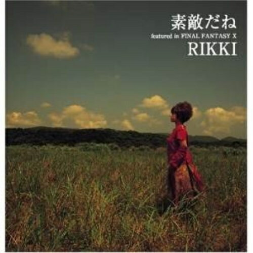 素敵だね featured in FINAL FANTASY Xゲーム・ミュージックRIKKI　発売日 : 2004年7月22日　種別 : CD　JAN : 4988601460132　商品番号 : SQEX-10029【商品紹介】PS2版RPG「FINAL FANTASY X」の主題歌を収録したシングル。歌は奄美大島出身の歌手/RIKKIが担当。【収録内容】CD:11.素敵だね featured in FINAL FANTASY X2.御月様 〜ウティキサマ〜3.Pure Heart4.素敵だね featured in FINAL FANTASY X(Instrumental)