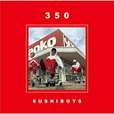 CD / SUSHIBOYS / 350 / TRGR-1010