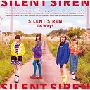 CD / SILENT SIREN / Go Way! (ʏ평vX/VJI) / UPCH-89398