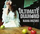 【中古】アニメ系CD 水樹奈々 / ULTIMATE DIAMOND[DVD付初回生産限定盤]