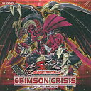 【中古】トレカ(遊戯王) 遊戯王5D’s オフィシャルカードゲーム CRIMSON CRISIS