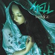 【中古】アニメ系CD MELL / MIRAGE[DVD付初回限定盤]