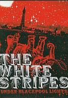 【中古】洋楽DVD ザ・ホワイト・ストライプス / アンダー・ブラックプール・ライト