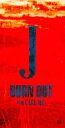 【中古】シングルCD J(LUNA SEA) /BURNOUT/CALLM