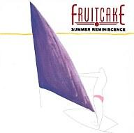 ジャズCD Fruitcake/フルーツケーキ3サマー・レミニスンス