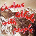 【中古】輸入洋楽CD John Frusciante / Shadows Collide With People 輸入盤