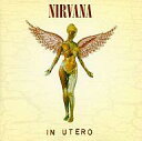 【中古】輸入洋楽CD NIRVANA / IN UTERO[輸入版]