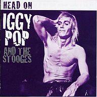 【中古】輸入洋楽CD IGGY POP AND THE STOOGES / HEAD ON 輸入盤