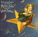 【中古】輸入洋楽CD The Smashing Pumpkins / Mellon Collie and the Infinite Sadness[輸入盤]