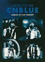 【中古】洋楽DVD CNBLUE / LISTEN TO THE CNBLUE:CNBLUE 1ST LIVE CONCERT