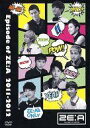【中古】洋楽DVD ZE:A / Episode of ZE:A 2011-2012
