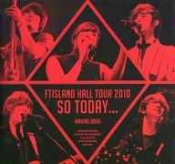 【中古】男性写真集 DVD付)FTISLAND HALL TOUR 2010 SO TODAY... MAKING BOOK(DVD付き) 【中古】afb