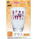 【中古】グラス(キャラクター) アニメ本編デザイン グラス 「一番くじ 物語シリーズ ～くじ、ぱないの!～」 F賞