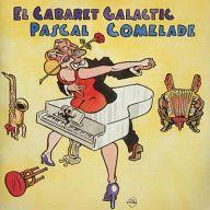 【中古】輸入洋楽CD PASCAL COMELADE / EL CABARET GALACTIC 輸入盤