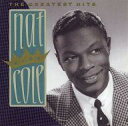 輸入ジャズCD NAT KING COLE / THE GREATEST HITS