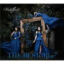 【中古】アニメ系CD Kalafina / THE BEST[Blue盤][Blu-ray付初回限定盤]