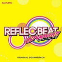 yÁzAjnCD REFLEC BEAT groovinf!! + colette ORIGINAL SOUNDTRACK