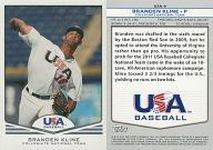 šۥݡ/COLLEGIATE NATIONAL TEAM/Tops 2011 USA Baseball Box USA-9  BRANDEN KLINE