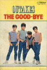 【中古】ミュージックテープ OUTAKES / THE GOOD-BYE