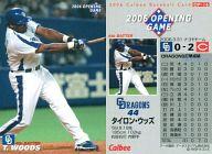 【中古】スポーツ/2006プロ野球チップス第2弾/中日/開幕戦カード OP-16：タイロンウッズ