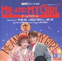 【中古】ミュージカルCD 宝塚歌劇団 / 宝塚歌劇月組公演・実況 ミュージカル 「ME & MY GIRL」