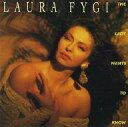 【中古】輸入ジャズCD LAURA FYGI / THE LADY WANTS TO KNOW 輸入盤