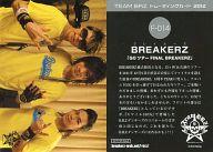 【中古】コレクションカード(男性)/FC会員限定会報特典BREAKERZ トレーディングカード 2011 F-014 ： BREAKERZ/DAIGO・AKIHIDE・SHINPEI/「GO ツアー FINAL BREAKERZ」/FC会員限定会報特典BREAKERZ トレーディングカード 2011