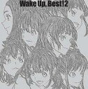 アニメ系CD Wake Up Girls! / Wake Up Best!2